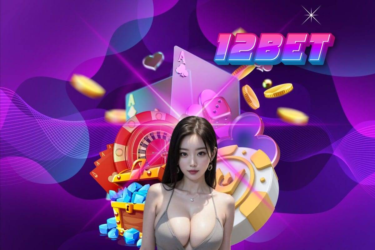12bet มือถือ	